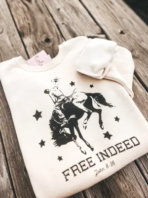 Free Indeed Sweatshirt