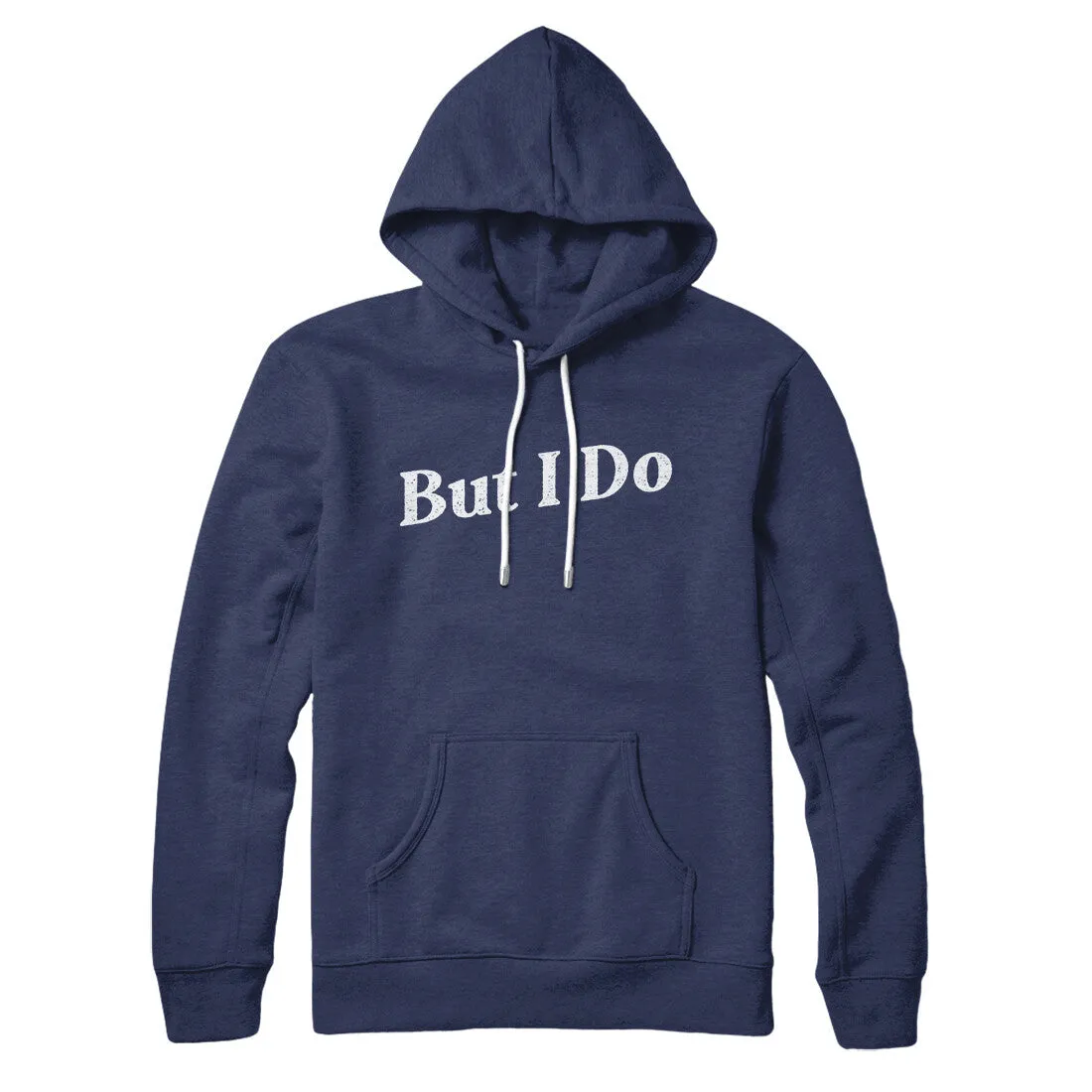 I Don't Do Matching Shirts, But I Do Hoodie