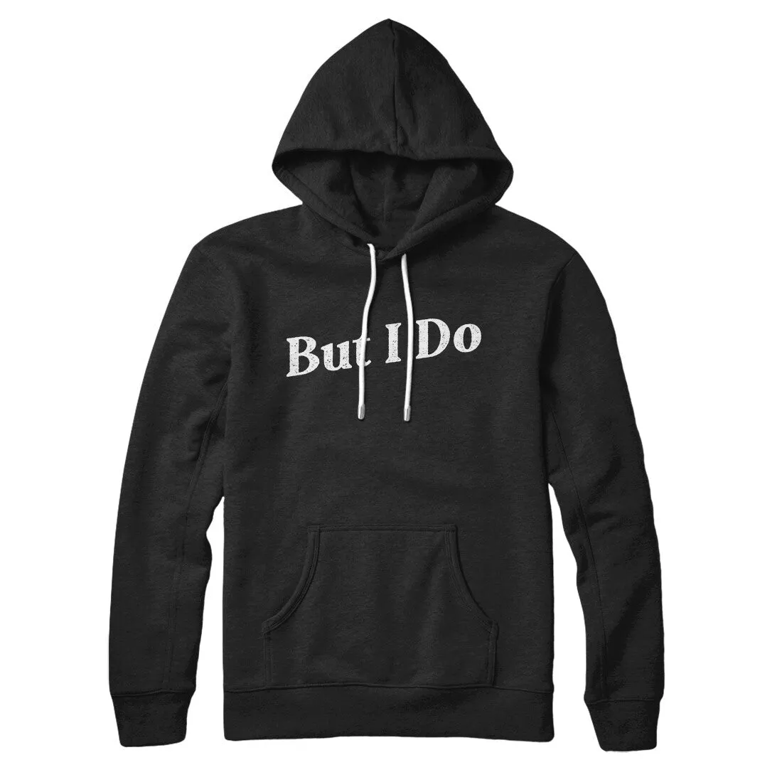 I Don't Do Matching Shirts, But I Do Hoodie