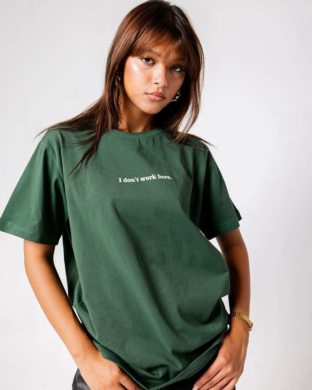 I Don't Work Here Regular Tee