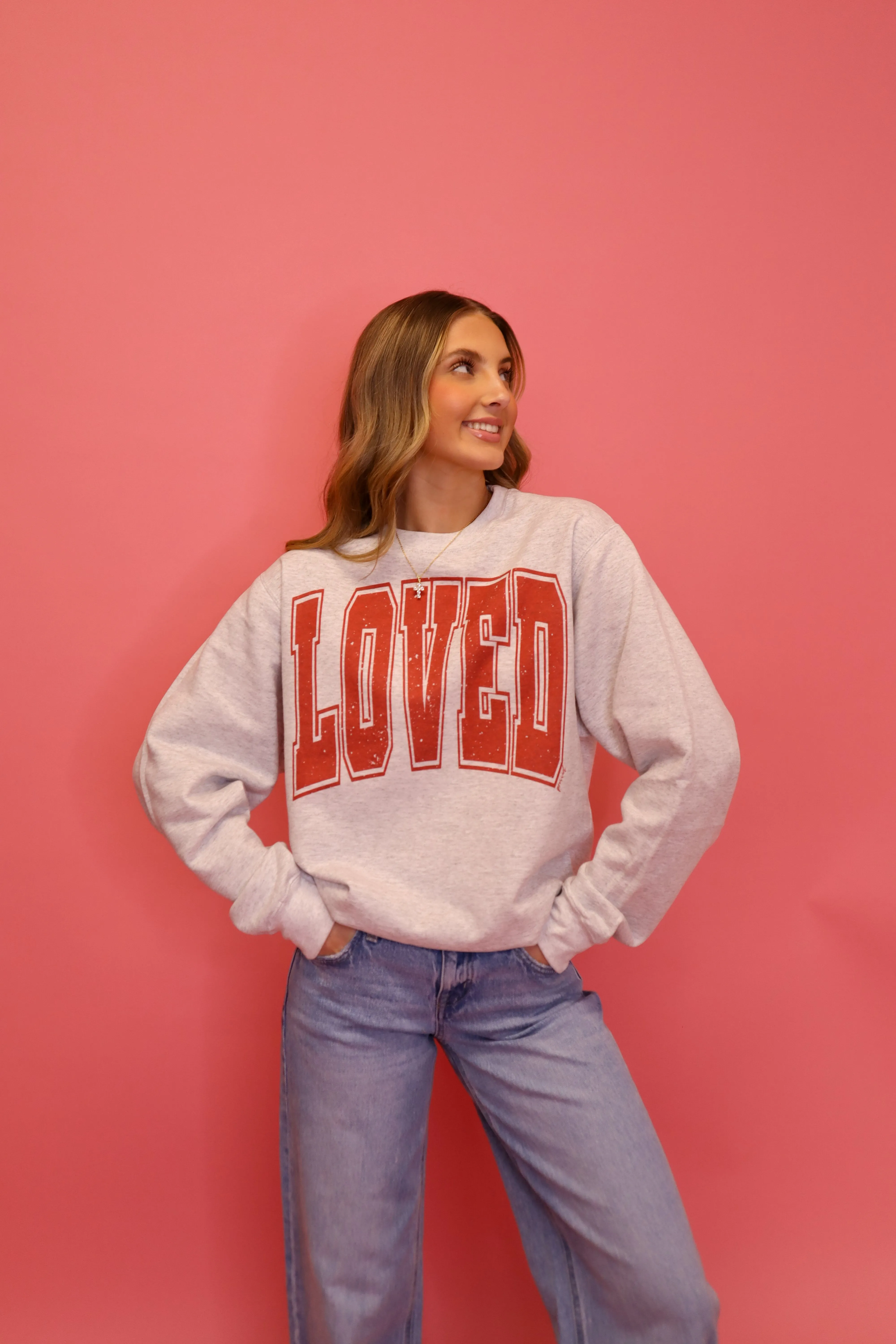 Loved Sweatshirt