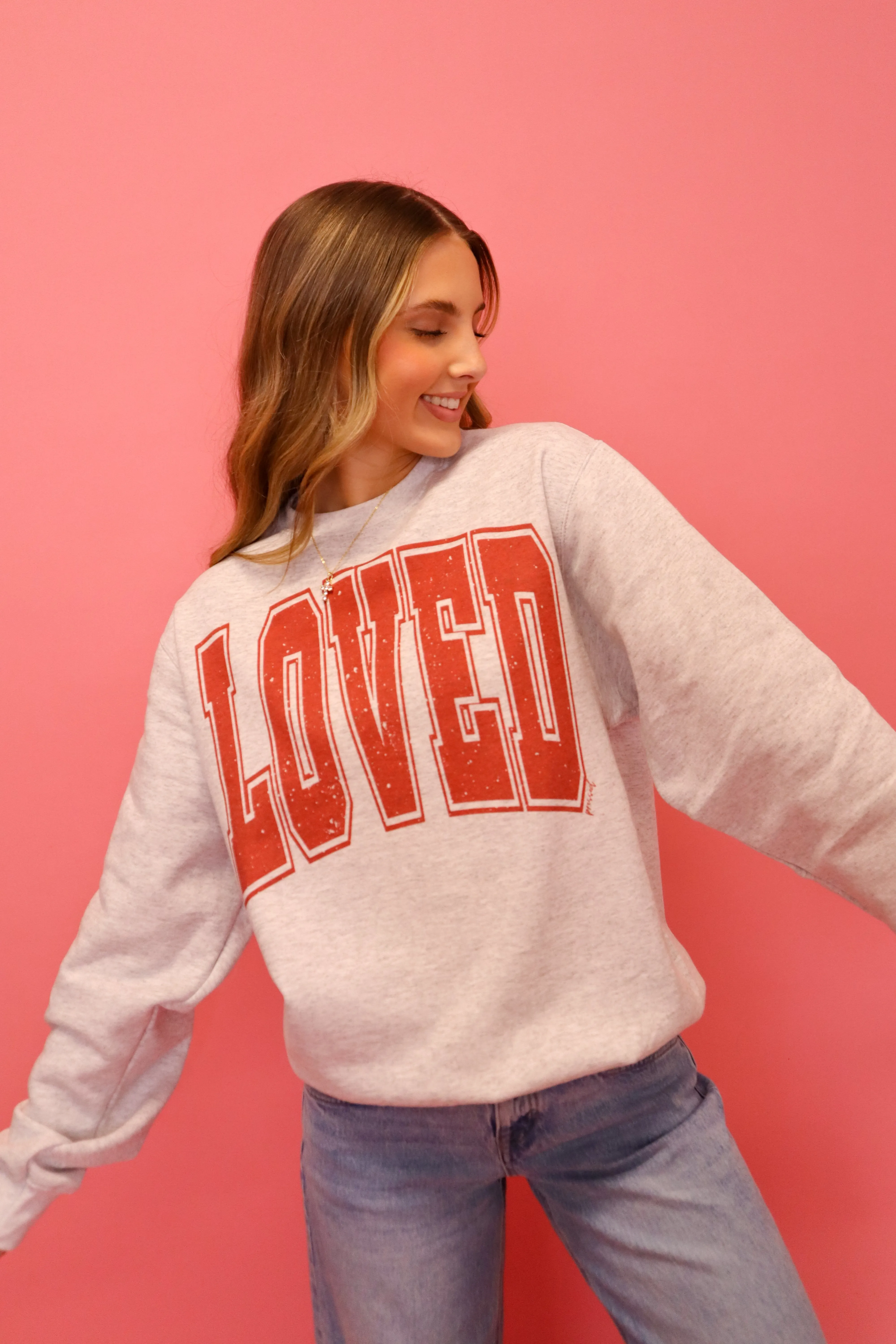 Loved Sweatshirt